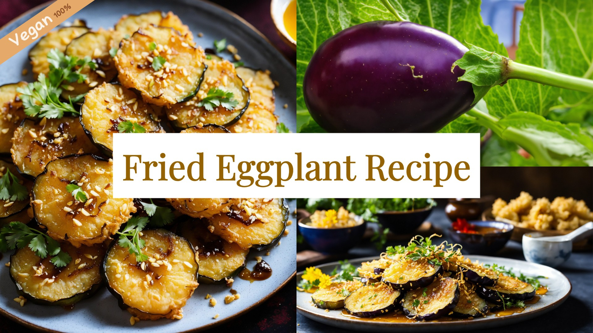 Vegan Fried Eggplant